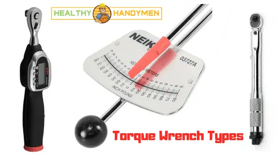 Torque Wrench Types