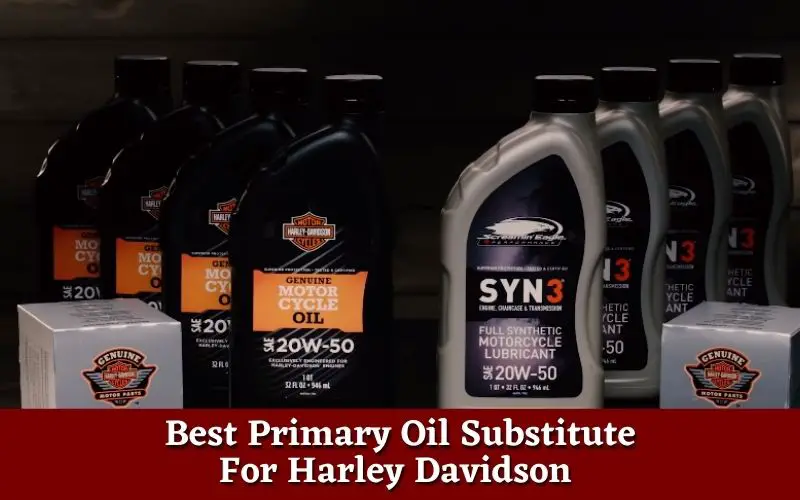Best harley davidson primary oil substitute