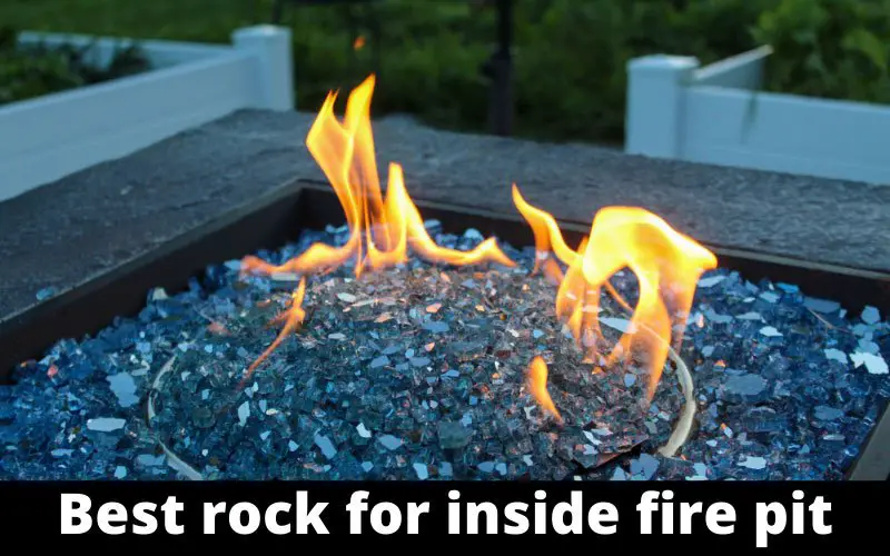 Best Rock for Inside Fire Pit