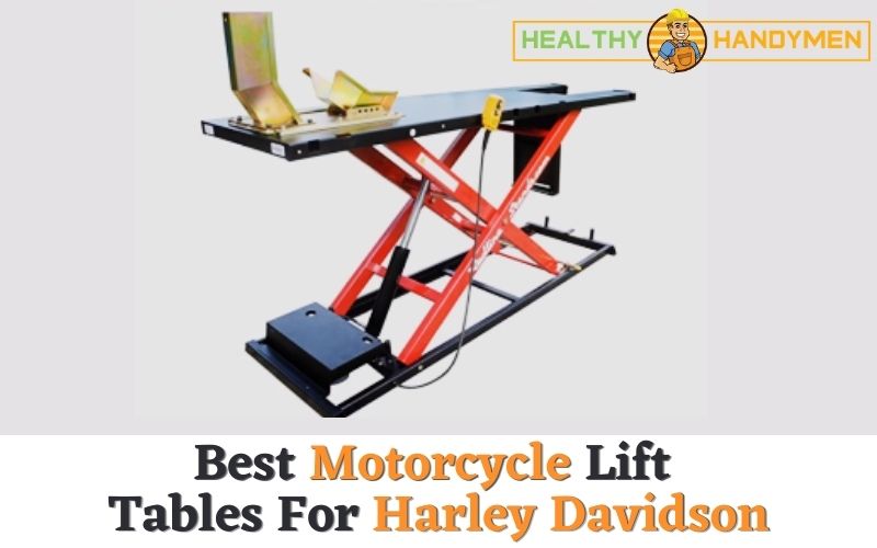Best Motorcycle Lift Table For Harley Davidson