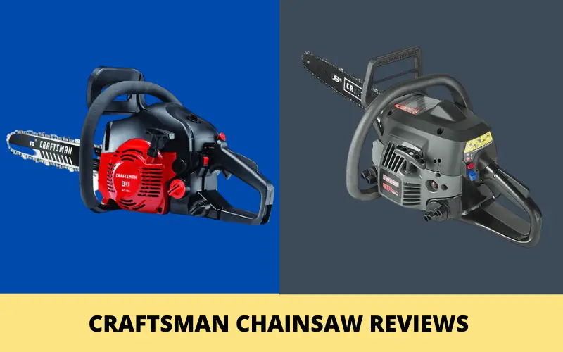 Craftsman Chainsaw Reviews